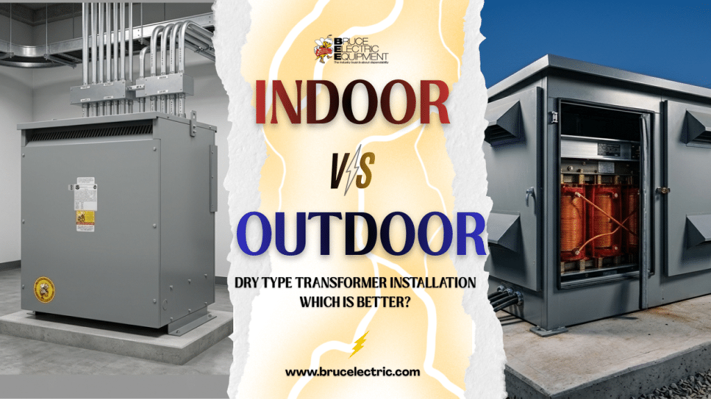 Indoor vs Outdoor Dry Type Transformer